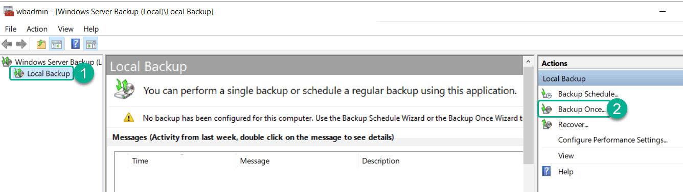 wbadmin> local backup> backup once..