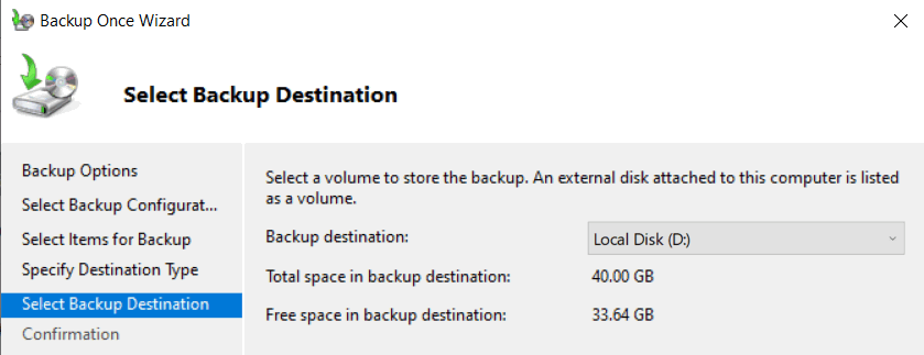 Select backup destination > Backup Destination: Local Disk (D:)
