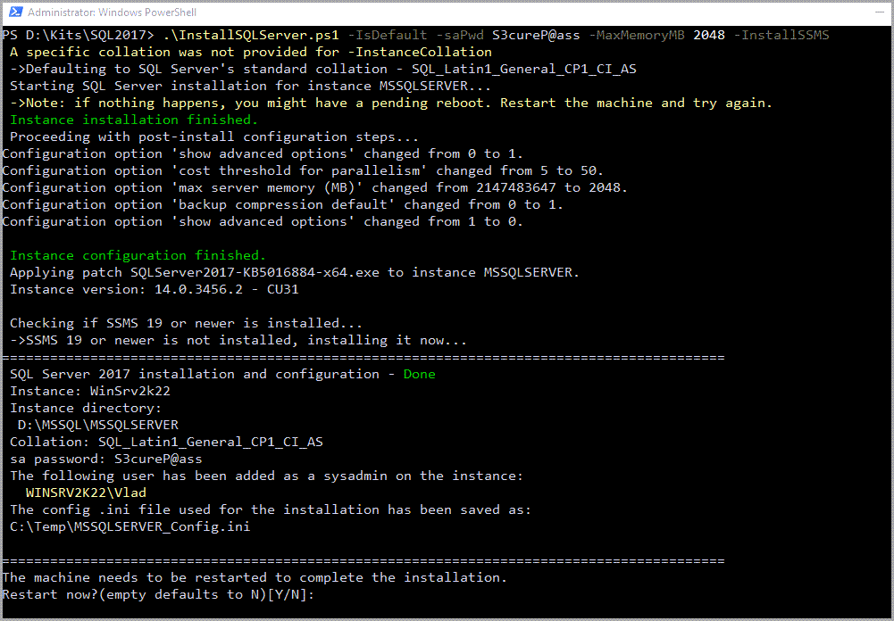 Windows PowerShell window Showing the complete output of the installation process, with the instance being installed and configured, the CU pack installed, SSMS 19 installed, and a summary of the relevant information such as instance name, the instance directory, the collation, sa password, additional admin. And a prompt to reboot the machine.